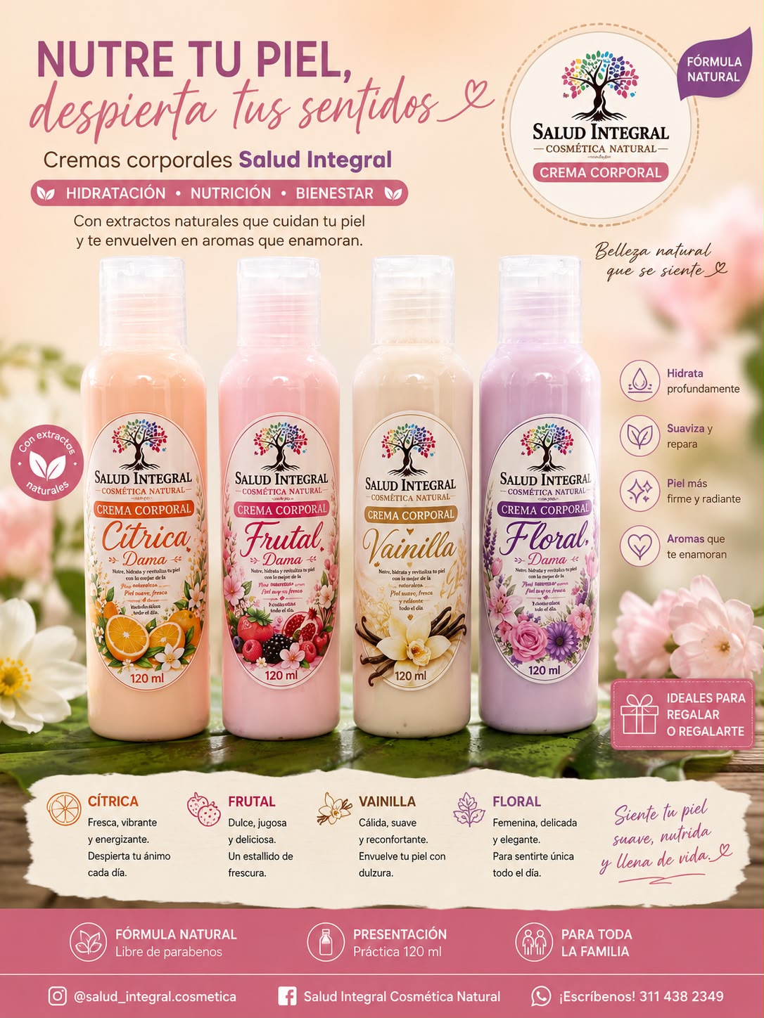 Cremas corporales Salud Integral en aromas Cítrica, Frutal, Vainilla y Floral